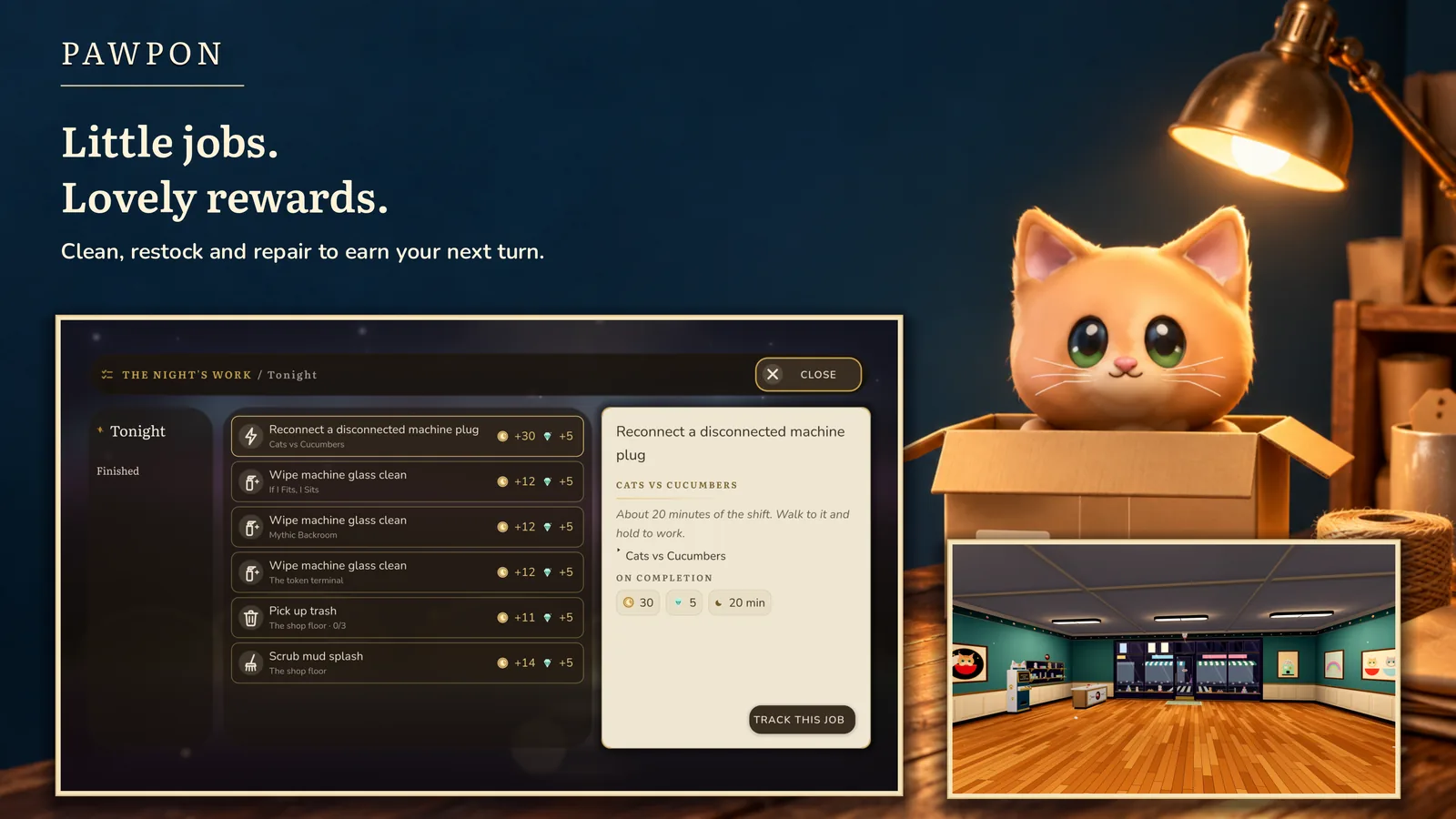 A little care goes a long way. Clean, restock and earn your next turn.